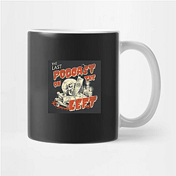 The Last Podcast On The Left Special Collection The Last Podcast On The Left Mugs