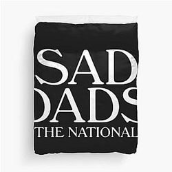 Sad dads National Duvet Cover