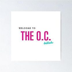 Welcome to the O.C. Poster