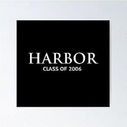 Harbor Class of 2006  The O.C. Poster
