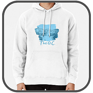 The O.c. Hoodies