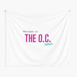 Welcome to the O.C. The O.C. Tapestry