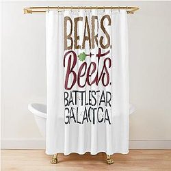 Bears and Beets. Battlestar Galactica. The Office Quote Shower Curtain