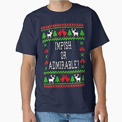 Impish or Admirable - The Office Dwight Schrute Quote Ugly Sweatshirt Christmas Classic T-Shirt