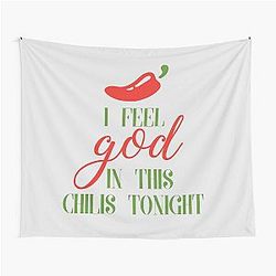 The Office - I Feel God In This Chili's Tonight Tapestry