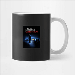 The Perfect Neighbor Merch For Fans The Perfect Neighbor Mugs