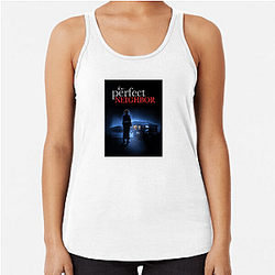 The Perfect Neighbor Merch For Fans The Perfect Neighbor Tank Tops