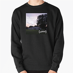 The Perfect Neighbor Merchandise For Fans The Perfect Neighbor Sweatshirts