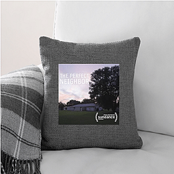 The Perfect Neighbor Merchandise For Fans The Perfect Neighbor Pillows Cover