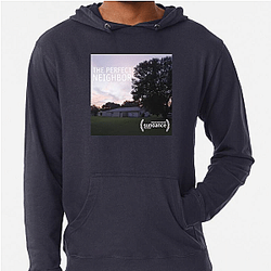 The Perfect Neighbor Merchandise For Fans The Perfect Neighbor Hoodies