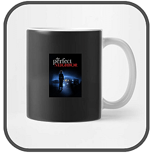 The Perfect Neighbor Mugs