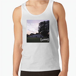 The Perfect Neighbor Merchandise For Fans The Perfect Neighbor Tank Tops