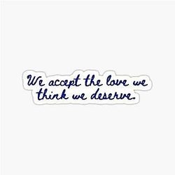 The Perks of Being a Wallflower Love Quote Sticker