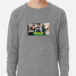The Pickup Merchandise For Fans The Pickup Sweatshirts