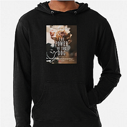The Power of the Dog was a critical success The Power Of The Dog Hoodies