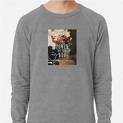The Power of the Dog was a critical success The Power Of The Dog Sweatshirts