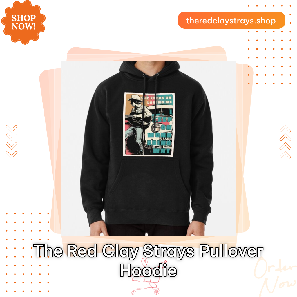 The Red Clay Strays Pullover Hoodie