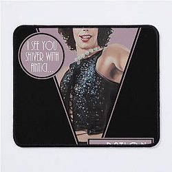 The Rocky Horror Picture Show I See You Shiver Anticipation with Anticipation Mouse Pad