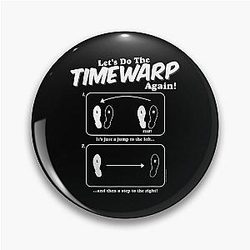 The Rocky Horror Picture Show Time Warp Pin