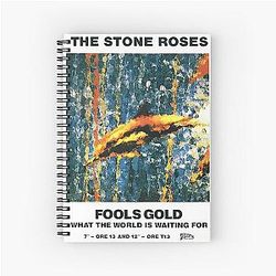 Fools Gold: The Stone Roses Spiral Notebook