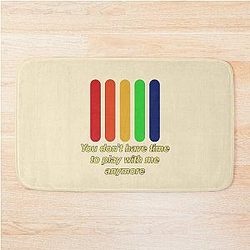 Threat of joy The Strokes - You don't have time to play with me anymore Bath Mat