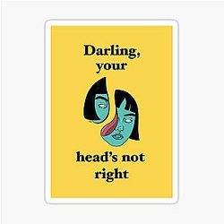 Your Head's Not Right - The Strokes Sticker