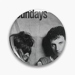 The Sundays Band Pin