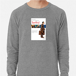 The Terminal was released in 2004 The Terminal Sweatshirts