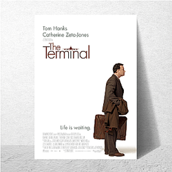 The Terminal is a comedy-drama movie The Terminal Posters