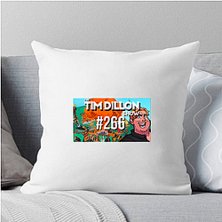 The Tim Dillon Show is hosted by comedian Tim Dillon The Tim Dillon Show Pillows Cover