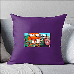 The Tim Dillon Show is hosted by comedian Tim Dillon The Tim Dillon Show Pillows Cover
