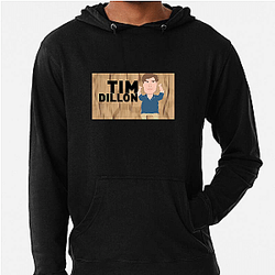 The Tim Dillon Show discusses current events and American cultural issues The Tim Dillon Show Hoodies