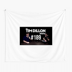 The Tim Dillon Show is a comedy podcast The Tim Dillon Show Tapestries