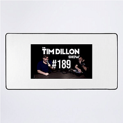 The Tim Dillon Show is a comedy podcast The Tim Dillon Show Mouse Pads
