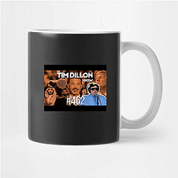 The Tim Dillon Show is known for its unapologetic The Tim Dillon Show Mugs