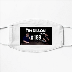 The Tim Dillon Show is a comedy podcast The Tim Dillon Show Face Masks