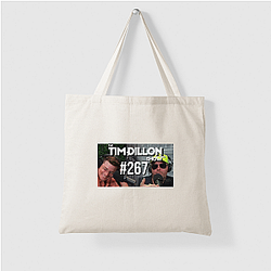 The Tim Dillon Show was originally named Tim Dillon Is Going to Hell The Tim Dillon Show Bags