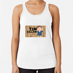 The Tim Dillon Show discusses current events and American cultural issues The Tim Dillon Show Tank Tops