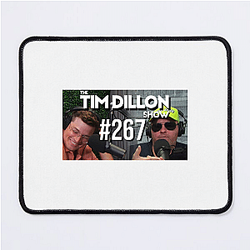 The Tim Dillon Show was originally named Tim Dillon Is Going to Hell The Tim Dillon Show Mouse Pads
