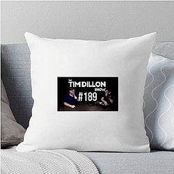 The Tim Dillon Show is a comedy podcast The Tim Dillon Show Pillows Cover