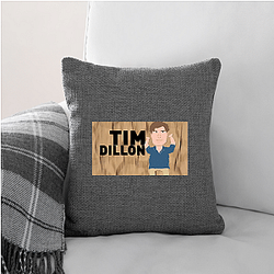 The Tim Dillon Show discusses current events and American cultural issues The Tim Dillon Show Pillows Cover