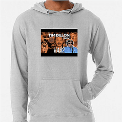 The Tim Dillon Show is known for its unapologetic The Tim Dillon Show Hoodies