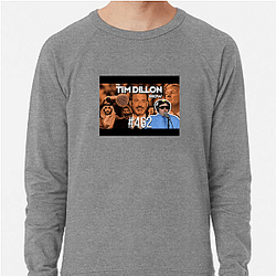 The Tim Dillon Show is known for its unapologetic The Tim Dillon Show Sweatshirts