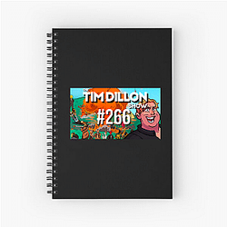 The Tim Dillon Show is hosted by comedian Tim Dillon The Tim Dillon Show Notebook