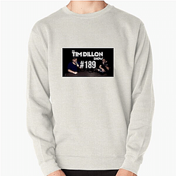 The Tim Dillon Show is a comedy podcast The Tim Dillon Show Sweatshirts