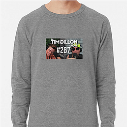 The Tim Dillon Show was originally named Tim Dillon Is Going to Hell The Tim Dillon Show Sweatshirts