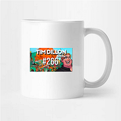The Tim Dillon Show is hosted by comedian Tim Dillon The Tim Dillon Show Mugs