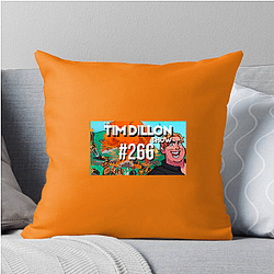 The Tim Dillon Show is hosted by comedian Tim Dillon The Tim Dillon Show Pillows Cover