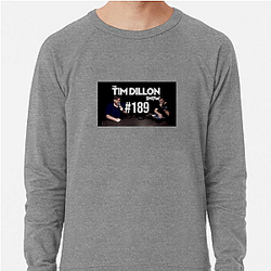 The Tim Dillon Show is a comedy podcast The Tim Dillon Show Sweatshirts