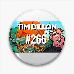 The Tim Dillon Show is hosted by comedian Tim Dillon The Tim Dillon Show Pins